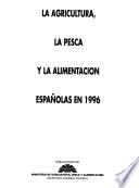 La Agricultura, la pesca y la alimentación españolas en ...