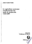 La agricultura mexicana