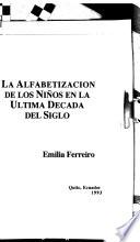 La alfabetización de los niños en la ultima década del siglo