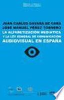 La alfabetización mediática y la Ley general de comunicación audiovisual en España