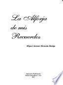 La alforja de mis recuerdos