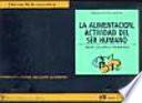 La alimentación, actividad del ser humano