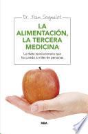 La alimentación, la tercera medicina