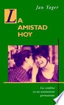 La amistad hoy