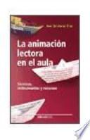 La animación lectora en el aula