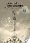 La antigüedad modernizada
