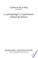 La antropología y el patrimonio cultural de México