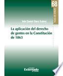 La aplicación del derecho de gentes en la Constitución de 1863