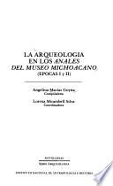 La arqueología en los Anales del Museo Michoacano