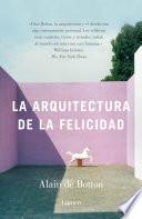 La arquitectura de la felicidad