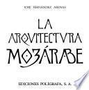 La arquitectura mozárabe