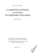 La asistencia letrada al detenido en comisaría y juzgados