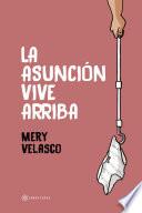 La asunción vive arriba