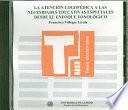 La atención logopédica a las necesidades educativas especiales desde el enfoque fonológico