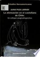 La atenuación en el castellano de Chile
