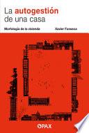 La autogestión de una casa