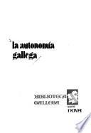 La Autonomía gallega