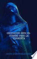 La autopsia del sueño III: Cuando pase la tormenta