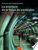 Libro La aventura de la física de partículas