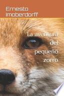 La aventura del pequeño zorro
