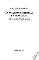 La aviación comercial en Venezuela, de la carreta al avión