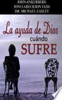 La Ayuda de Dios Cuando Se Sufre