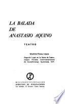 La balada de Anastasio Aquino