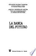 La Banca del futuro