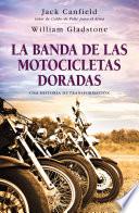 La banda de las motocicletas doradas