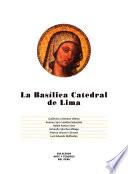 La basílica catedral de Lima