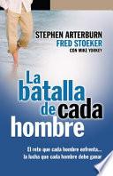 La Batalla de Cada Hombre - Serie Favoritos = Every Man's Battle