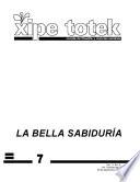 La bella sabiduría (Xipe totek 7)