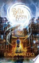 La Bella y la Bestia. El libro encantado