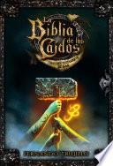 La Biblia de los Caídos. Tomo 1 del testamento de Mad