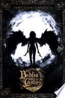 La Biblia de los Caídos. Tomo 1 del testamento de Nilia