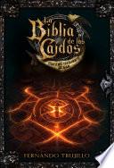 La Biblia de los Caídos. Tomo 2 del testamento de Mad