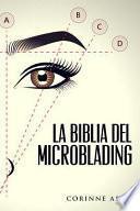 La Biblia Del Microblading