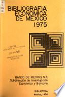 La Bibliografía económica de México