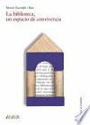 La biblioteca, un espacio de convivencia
