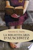 La bibliotecària d'Auschwitz