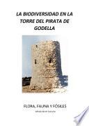 La Biodiversidad en la Torre del Pirata de Godella. Flora, fauna y fósiles