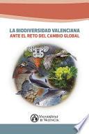 La biodiversidad valenciana ante el reto del cambio global