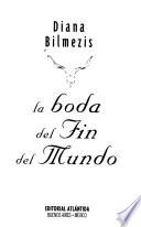 La boda del Fin del Mundo