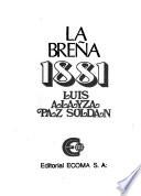 La breña, 1881