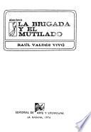 La brigada y el mutilado