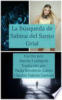 La búsqueda de Sabina del Santo Grial