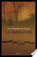 La cadena rota