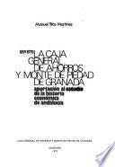La Caja General de Ahorros y Monte de Piedad de Granada, 1891-1978