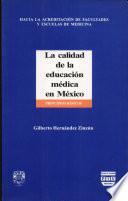 La calidad de la educación médica en México