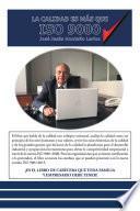 La Calidad Es Más Que Iso 9000